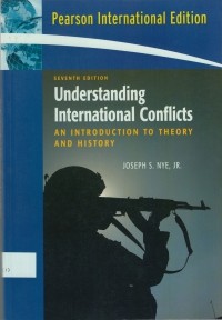 Understanding International Conflicts : an Introduction to Theory and History