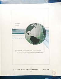 Financial Markets And Institution (an Introduction to the risk management approach) 3rd ed.