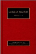 Nuclear Politics Vol-IV : Nuclear Disarmament and Critical Perpectives on Nuclear Issues