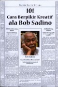 101 Cara Berpikir Kreatif ala Bob Sadino