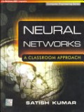 Neural Networks : A Classroom Approach
