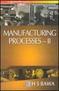 Manufacturing Processes - II