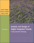 Analysis and Design of Digital Integrated Circuits: In Deep Submicron