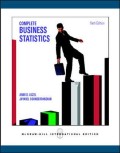 Complete Business Statistics 6th ed.