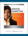 Services Marketing : Integrating Customer Focus Across the Firm 5th ed.