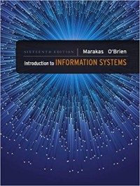 Introduction to Information Systems 16th ed.