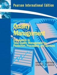 Quality Management : Introduction to Total Quality Management for Production, Processing, and Service 5th ed.