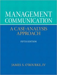 Management Communication: A Case-Analysis Approach 5th ed.