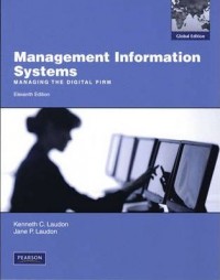 Management Information Systems : Managing The Digital Firm