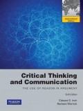 Critical Thinking and Communication : The Use of Reason in Argument 6th ed.