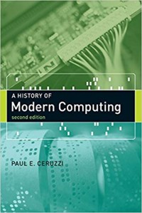 A History of Modern Computing 2nd ed.