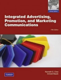 Integrated Advertising, Promotion, and Marketing Communications 5th ed.