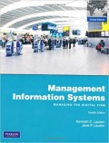 Management Information System : Managing the Digital Firm 12th ed.