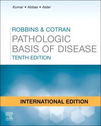 Robbins & Cotran : Pathologic Basis of Disease 10th ed.