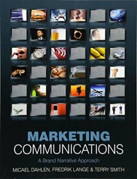 Marketing Communications: A Brand Narrative Approach