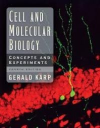 Cell and Molecular Biology: Concepts and Experiments 4th ed