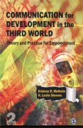 Communication for Development in the Third World : Theory and Practice for Empowerment 2nd ed.