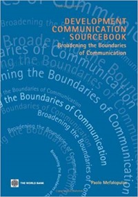 Development Communication Sourcebook : Broadening the Boundaries of Communication