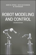 Robot Modeling and Control 2nd ed.