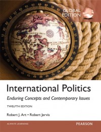 International Politics : Enduring Concepts and Contemporary Issues, 12th ed.