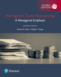 Horngren's Cost Accounting : A Managerial Emphasis 16th ed.