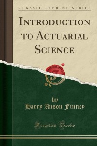 Introduction to Actuarial Science