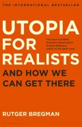 Utopia for realists and how we can get there