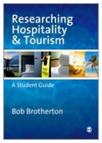 Researching Hospitality and Tourism : A student Guide