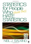 Statistics for People Who (think They) Hate Statistics Third Edition
