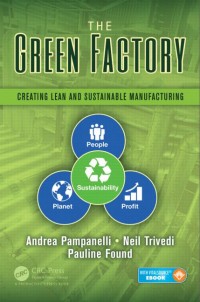 The Green Factory : Greating Lean And Sustainable Manufacturing