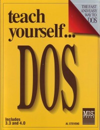 Teach Yourself.......... DOS