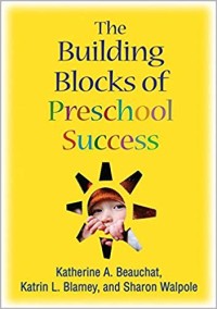 The Building Blocks of Preschool Success