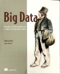 Big Data Principles and Best Practices of Scalable Real-Time Data Systems