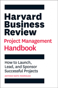 Harvard Business Review: Project Management Handbook