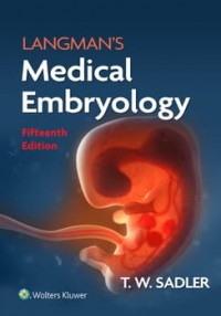 Langman's : Medical Embryology 15th ed.