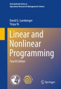 Linear and Nonlinear Programming 4th ed.