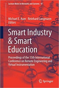 Smart Industry & Smart Education: Proceedings of the 15th International Conference on Remote Engineering and Virtual Instrumentation