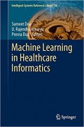 Machine Learning in Healthcare Informatics