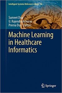 Machine Learning in Healthcare Informatics