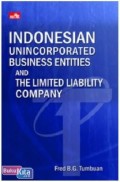 Indonesian Unincorporated Business Entities and The Limited Liability Company