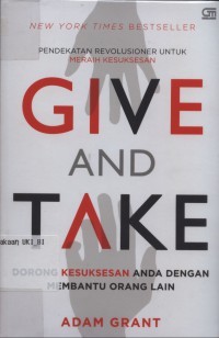 Give and Take: Pendekatan Revolusioner untuk Meraih Kesuksesan