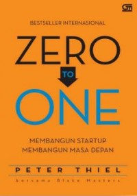 Zero to One: Membangun Startup Membangun Masa Depan