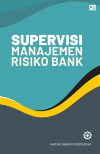 Supervisi Manajemen Risiko Bank