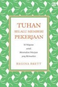 Tuhan Selalu Memberi Pekerjaan