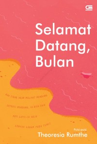 Selamat Datang, Bulan