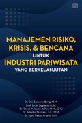 Manajemen Risiko, Krisis, & Bencana untuk Industri Pariwisata yang Berkelanjutan