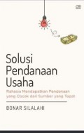 Solusi Pendanaan Usaha: Rahasia Mendapatkan Pendanaan yang Cocok dari Sumber yang Tepat