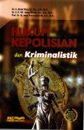 Hukum Kepolisian dan Kriminalistik