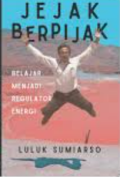 Jejak Berpijak:Belajar Menjadi Regulator Energi