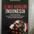 Ilmu Hukum Indonesia: Upaya Pengembangan Ilmu Hukum Sistematik yang Responsif Terhadap Perubahan Masyarakat